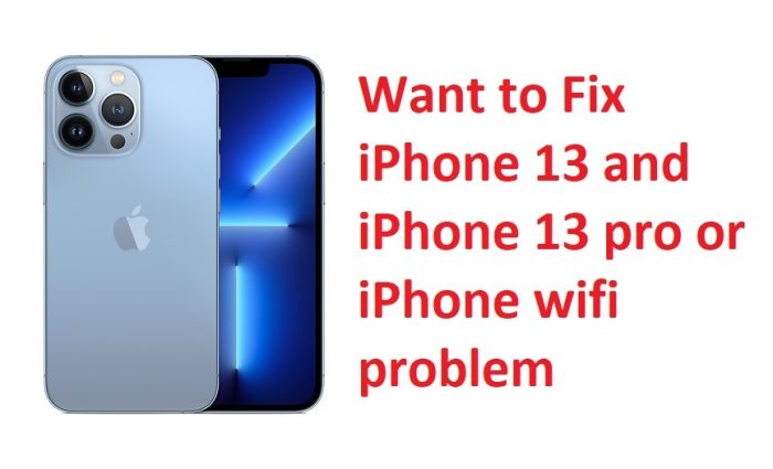 How to Fix iPhone 13 & iPhone 13 Pro WiFi Problems